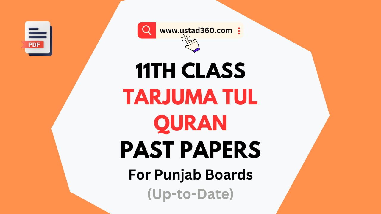 11th Class Tarjuma Tul Quran Past Papers 2023 2024 Punjab Ustad360