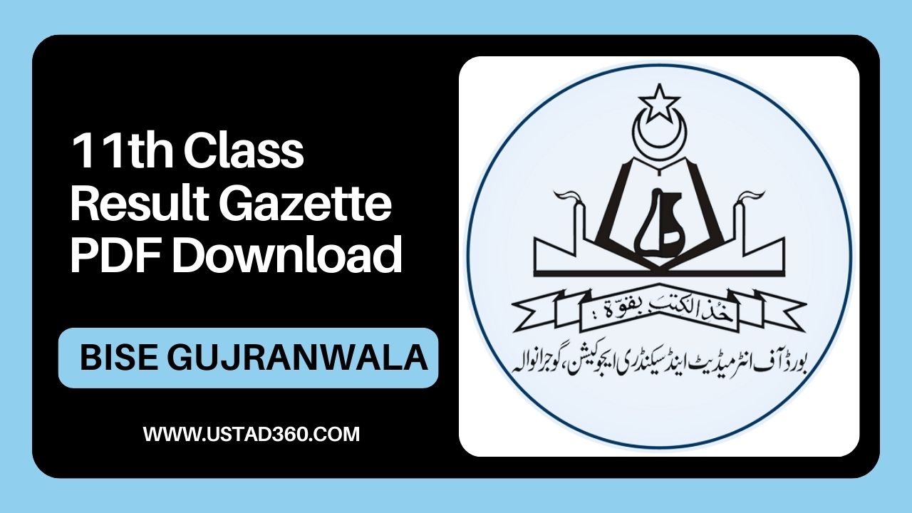 BISE Gujranwala 11th Class Result Gazette 2024 PDF Ustad360