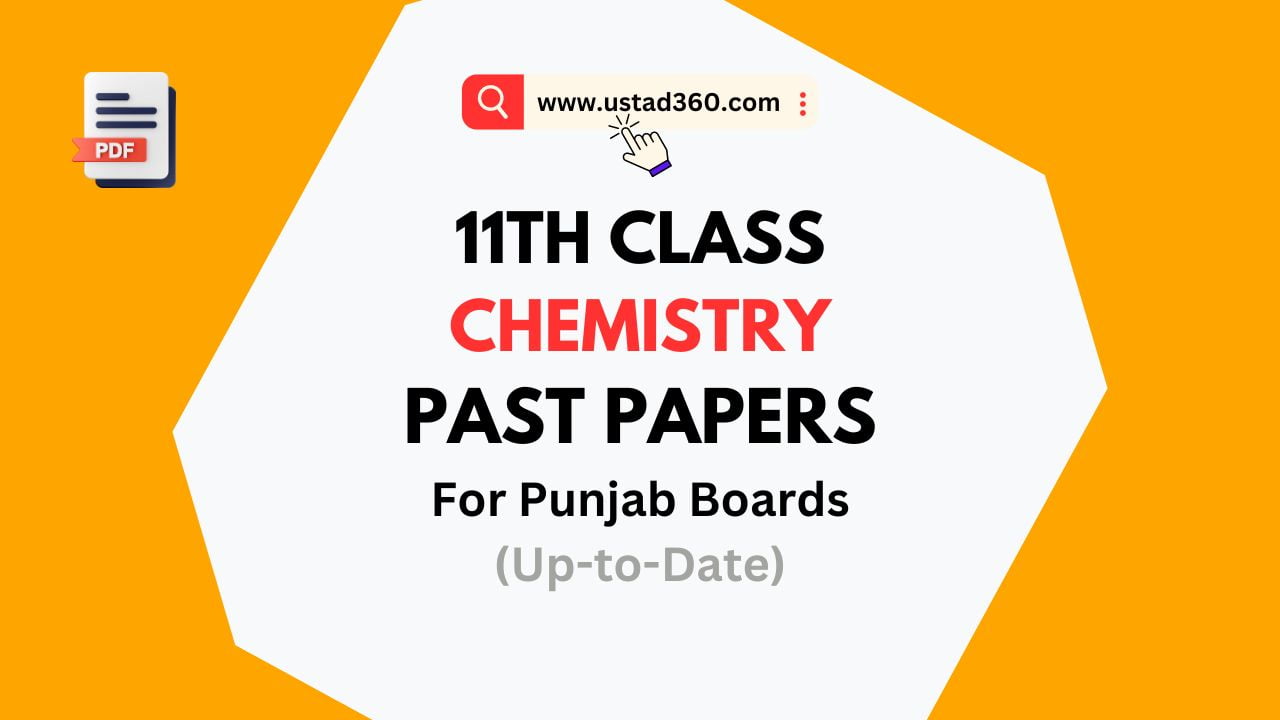 1st Year Chemistry Past Papers 2018-2024 for Punjab Boards - Ustad360