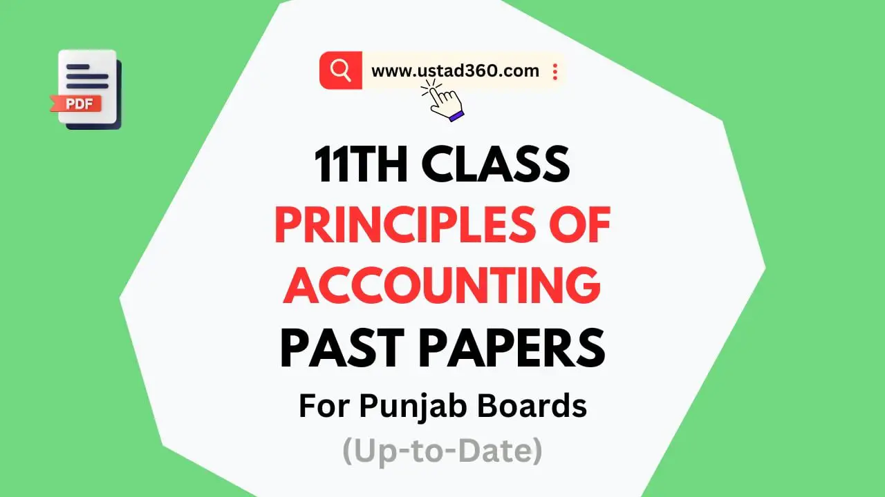 1st Year Principles of Accounting Past Papers 2019-2025 | Punjab - Ustad360