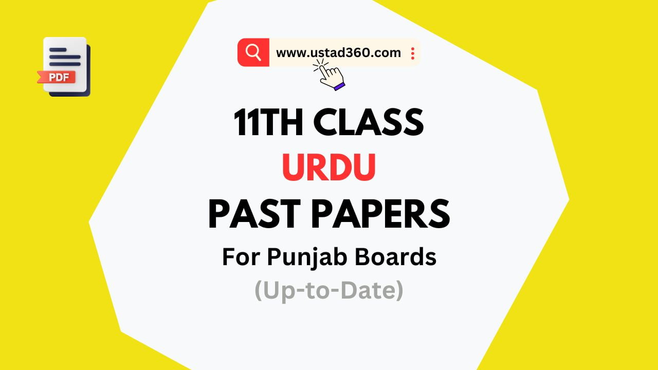 1st Year Urdu Past Papers PDF 2018 to 2025 for Punjab Boards - Ustad360