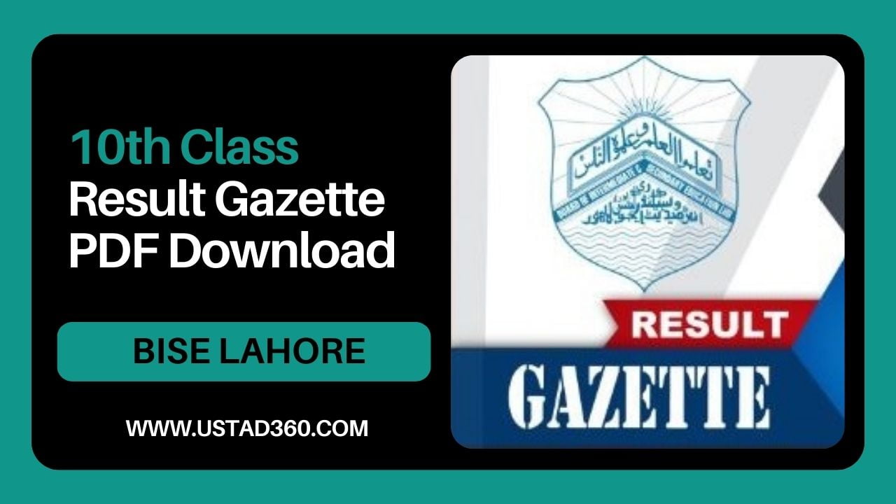 Matric 10th Class BISE Lahore Board Result Gazette 2024 PDF Ustad360