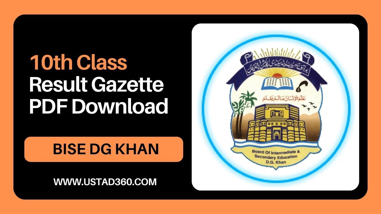 Th Class Result Gazette Pdf Bise Dg Khan Board Ustad