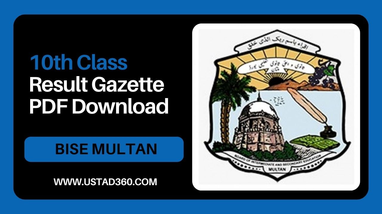 10th Class Result Gazette 2024 BISE Multan Board Ustad360