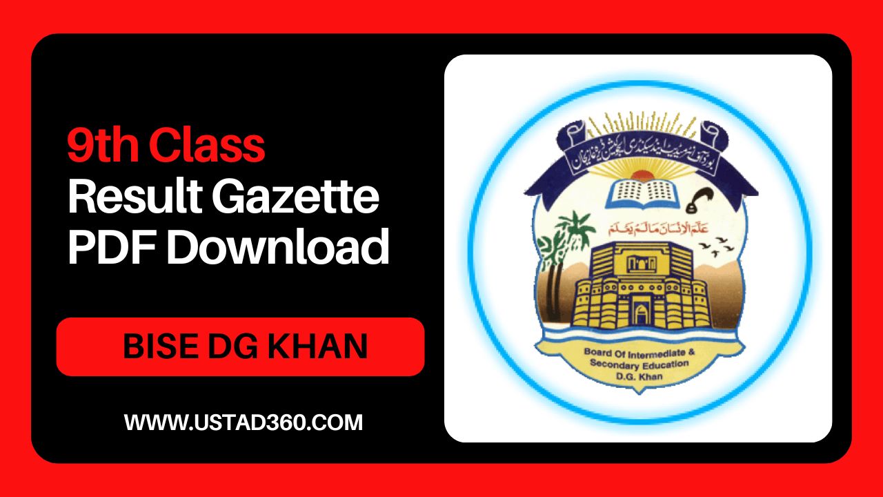 BISE DG Khan Board 9th Class Result 2024 Gazette PDF Ustad360