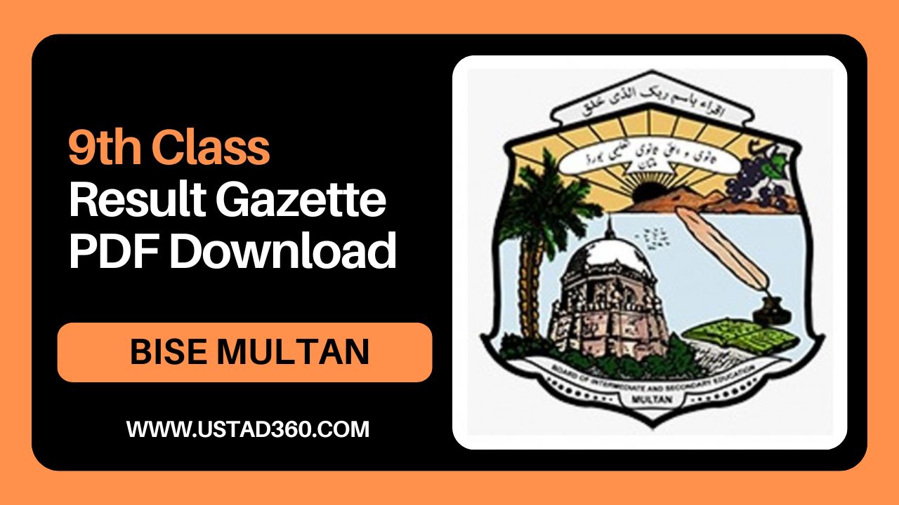 9th Class Result Gazette 2024 BISE Multan Board PDF Ustad360