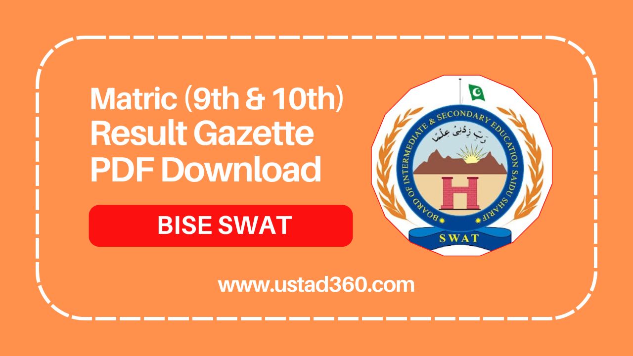 BISE SWAT Board Matric (9th & 10th) Result Gazette 2024 PDF Ustad360